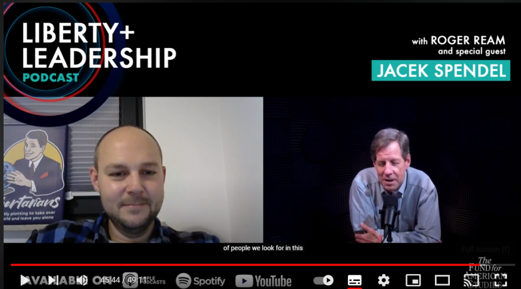 Liberty + Leadership Podcast Episode 29 – Jacek Spendel on Defending Freedom